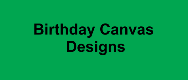 Birthday Canvas Designs
