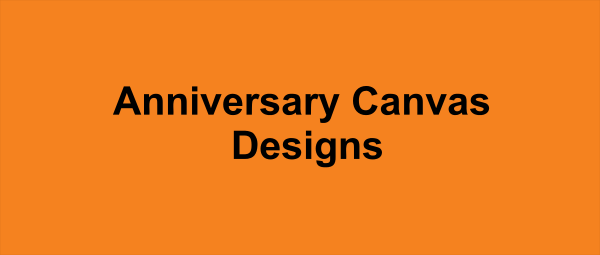 Anniversary Canvas Designs