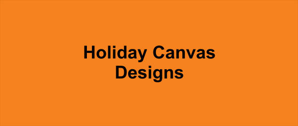 Holiday Canvas Designs